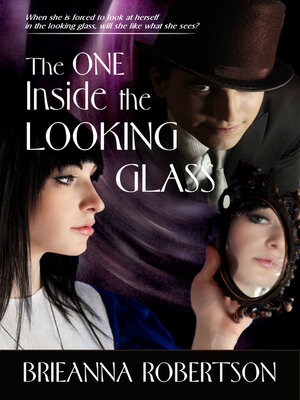 cover image of The One Inside the Looking Glass